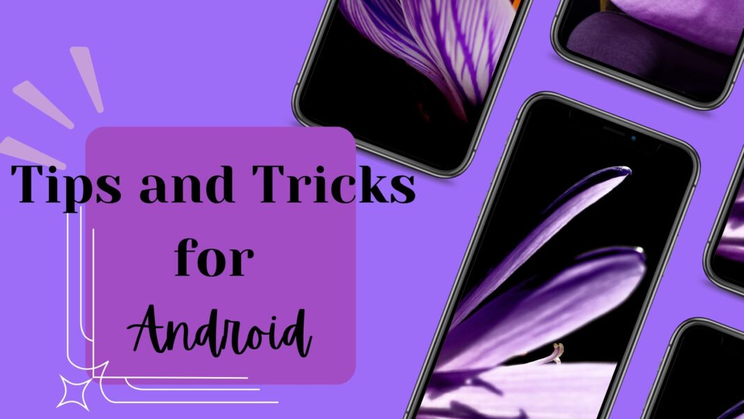 15 Android Tips and Tricks