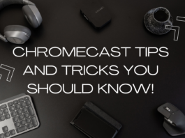 10 Cool Chromecast Tips You Need to Know