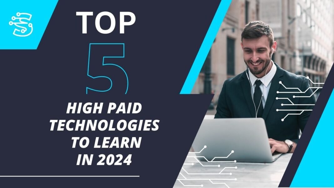 Top 5 high paid tech skills in 2024