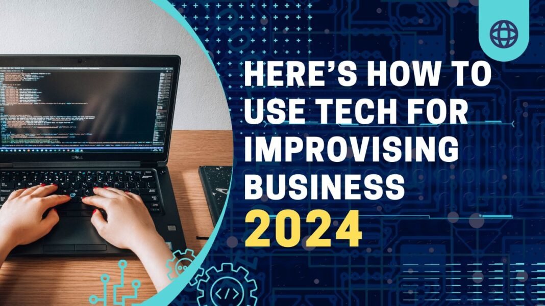 7 TECH TIPS THAT WILL HELP YOU SMASH YOUR BUSINESS GOALS 2024