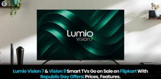 Lumio Vision 7 and Vision 9 Smart TVs on Flipkart Republic Day Sale